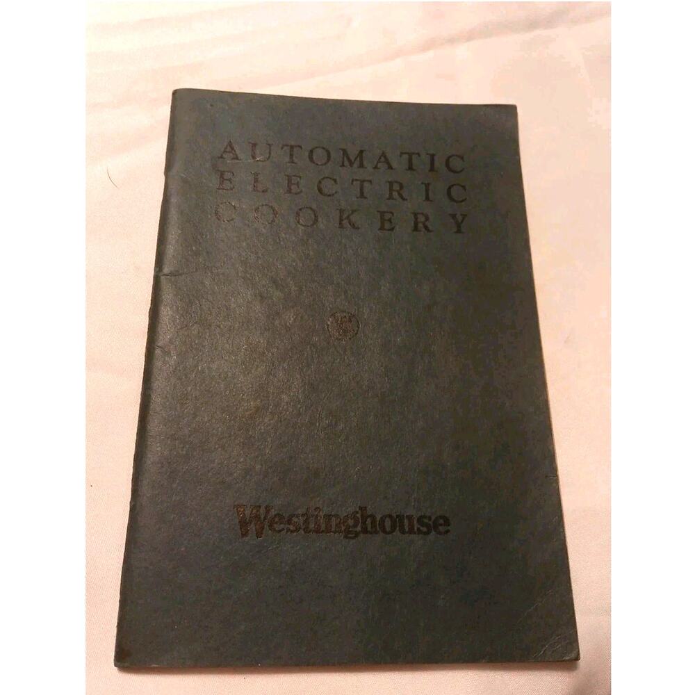 1920s WESTINGHOUSE Automatic Cookery Range Manual Instructions Recipes PHOTOS